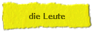 die Leute